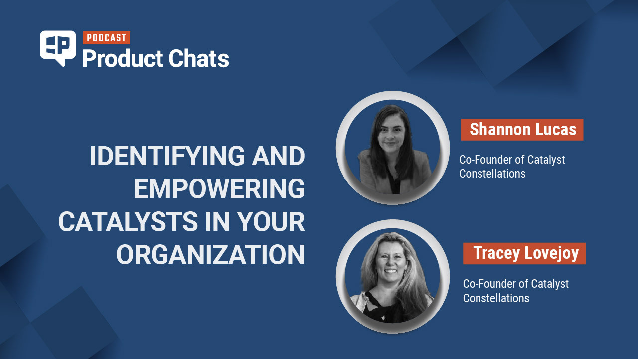 Product Chats with Shannon Lucas and Tracey Lovejoy