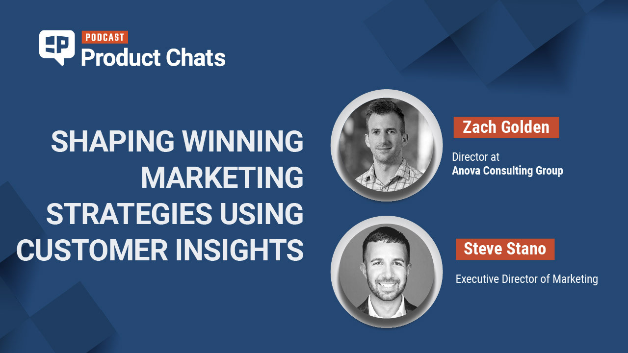 ProductChats with Steve Stano and Zach Golden